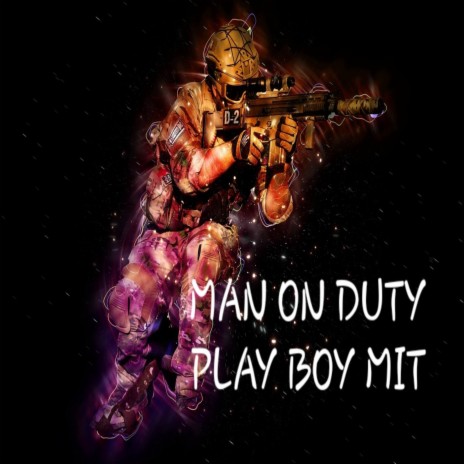 Man on duty | Boomplay Music