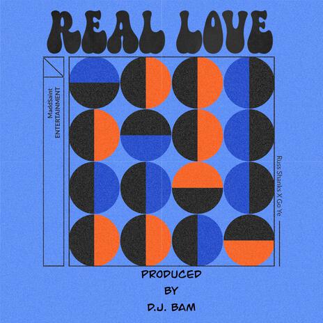 Real Love ft. Go Ye | Boomplay Music