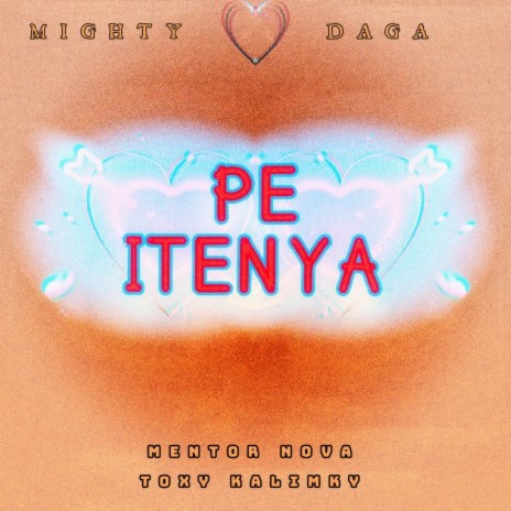 Pe Itenya (feat. Mentor Nova & Toxy Kalimky) | Boomplay Music
