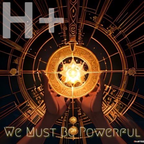 We Must Be Powerful | Boomplay Music