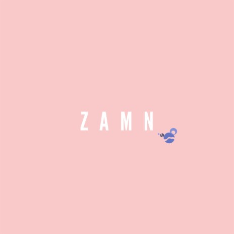 Z A M N. | Boomplay Music