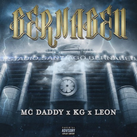 Bernabeu ft. KG & DON LEON | Boomplay Music