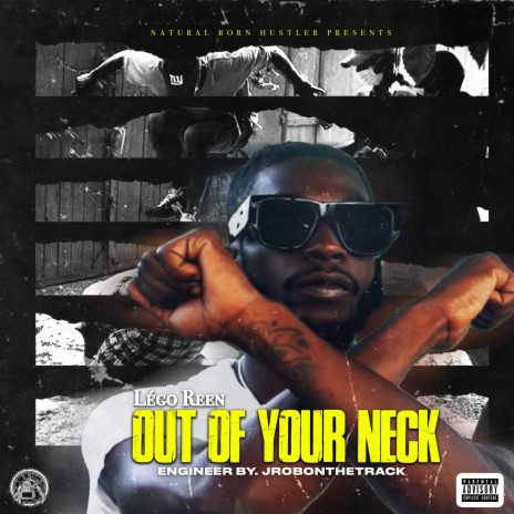 Out of Your Neck | Boomplay Music