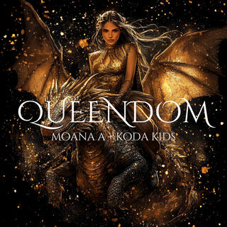 Queendom ft. Koda Kids lyrics | Boomplay Music