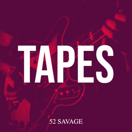 Tapes | Boomplay Music