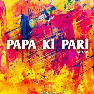 Papa Ki Pari