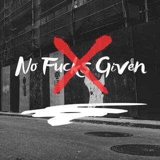 No Fucks Given