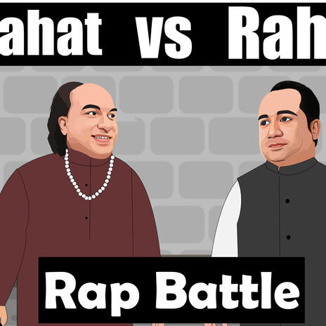 Chahat fateh ali khan vs Rahat fateh ali | rap battle | Boomplay Music