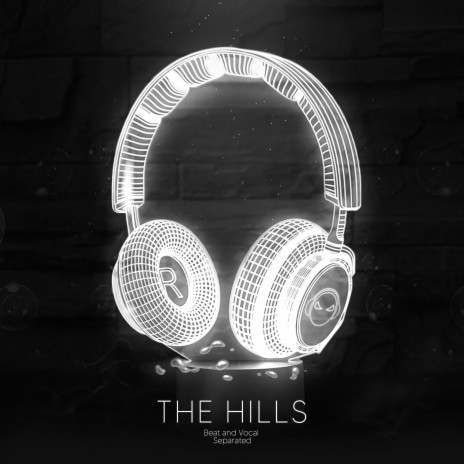 The Hills (9D Audio) | Boomplay Music