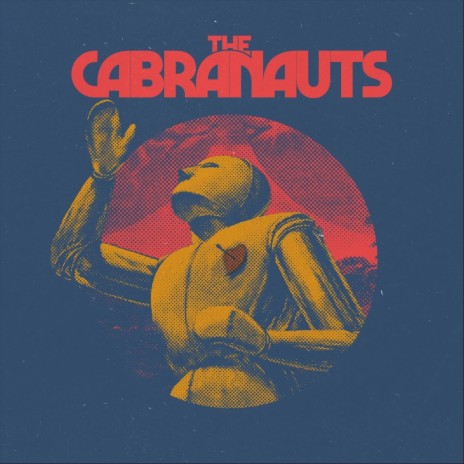 The Cabranauts | Boomplay Music