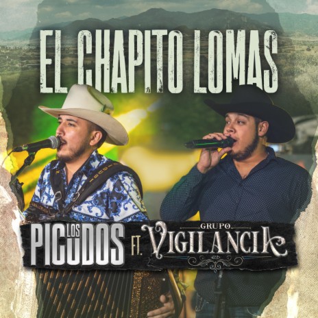 El Chapito Lomas ft. Grupo Vigilancia | Boomplay Music