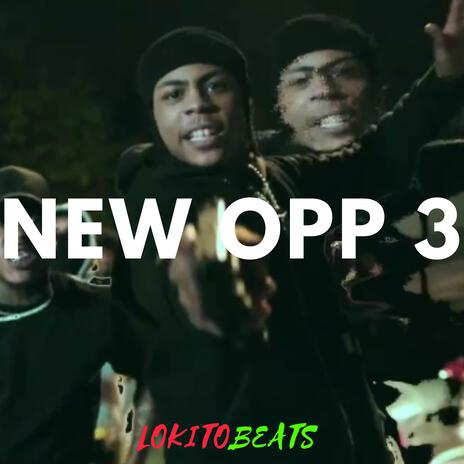 NEW OPP 3 (Drill Instrumental) | Boomplay Music