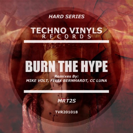 Burn The Hype (CC Luna Remix) | Boomplay Music