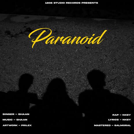 Paranoid ft. N key | Boomplay Music