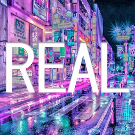 Real | Boomplay Music