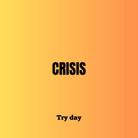 Crisis