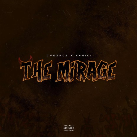 The Mirage ft. K4NIKI | Boomplay Music