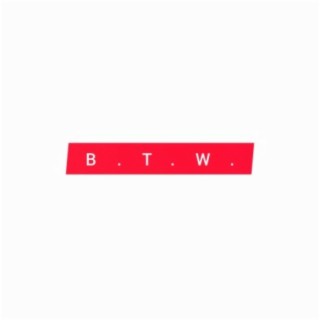B.T.W. (Remastered)
