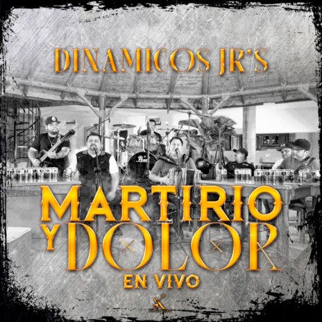 Martirio y Dolor (En Vivo) | Boomplay Music