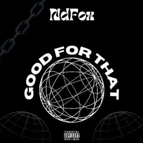 Good For That | Boomplay Music