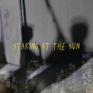 Staring at the Sun