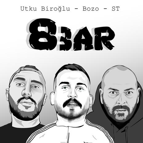 8BAR ft. Utku Biroğlu & Bozo | Boomplay Music