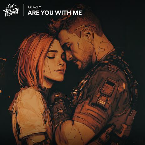 Are You With Me | Boomplay Music