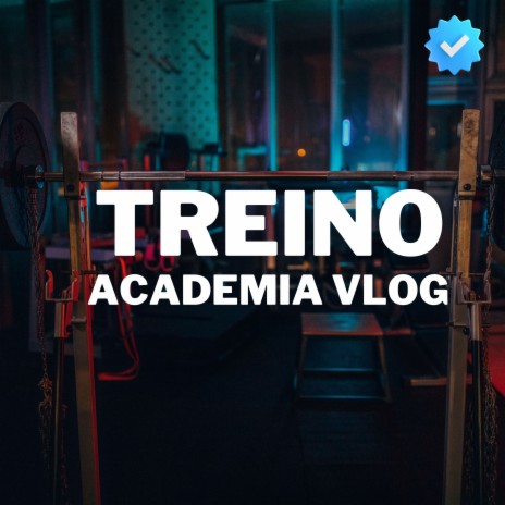 Treino Academia Vlog | Boomplay Music