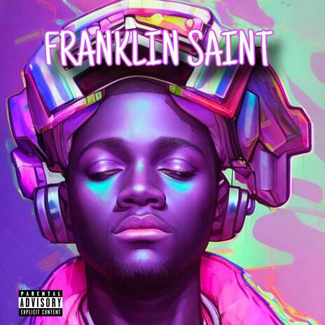 Franklin Saint | Boomplay Music