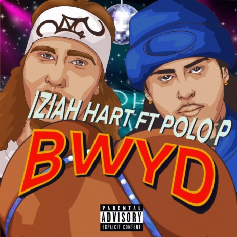 BWYD ft. Polo P | Boomplay Music