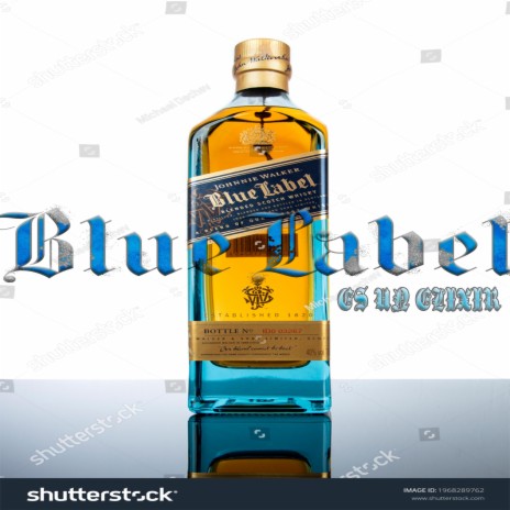 Blue Label es un elixir ft. Blueberry kid & N.$.B | Boomplay Music