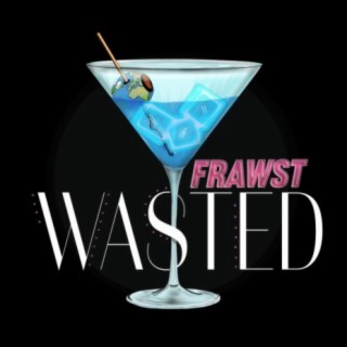 Wasted (Clean)