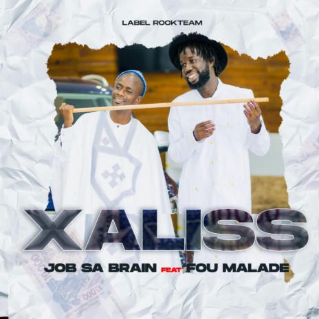 Xaliss ft. Fou Malade | Boomplay Music