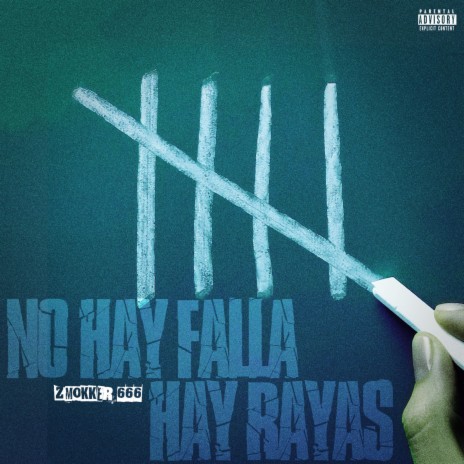 No Hay Falla Hay Rayas | Boomplay Music