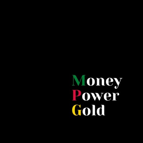 Money Power Gold | Boomplay Music