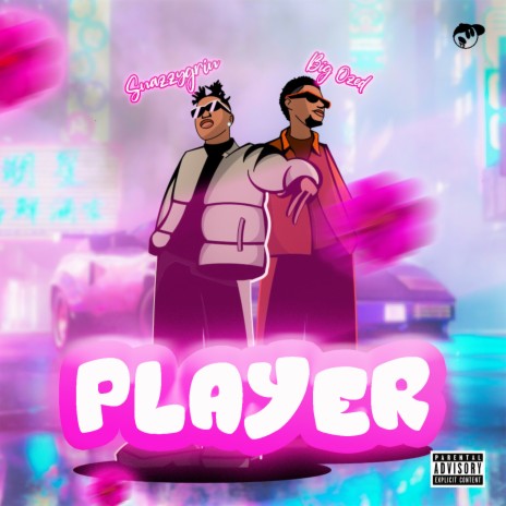 Player ft. Big Ozed