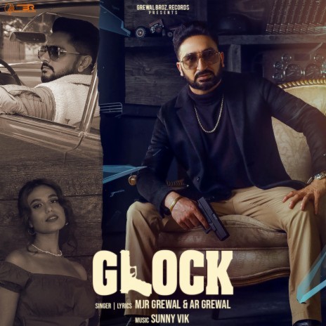 Glock ft. AR Grewal