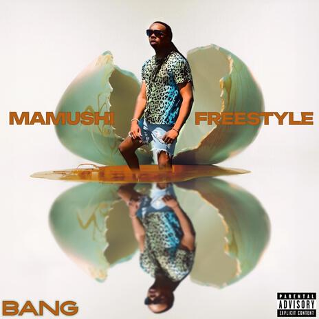 Mamushi (freestyle) | Boomplay Music