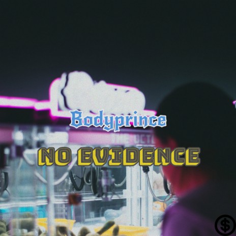 No Evidence | Boomplay Music