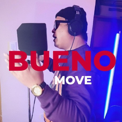 Bueno move | Boomplay Music