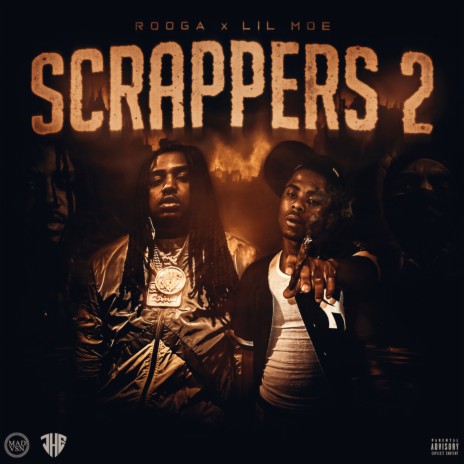 Scrappers (Pt. 2) ft. Lil Moe | Boomplay Music