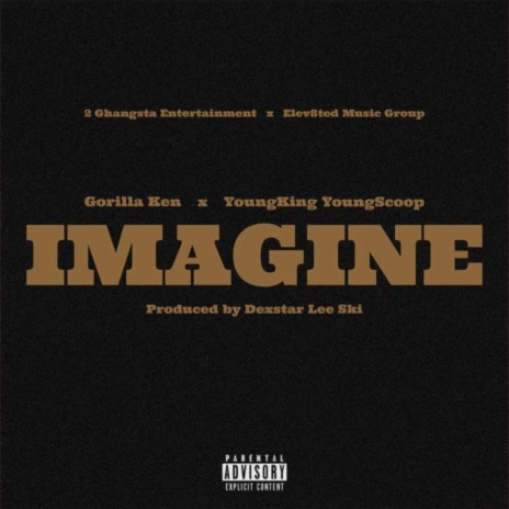 Imagine ft. YoungKing YoungScoop
