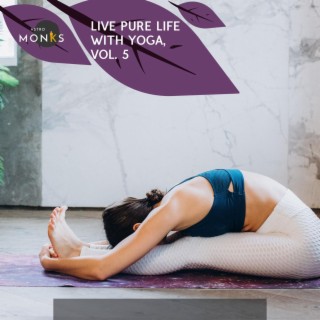 Live Pure Life with Yoga, Vol. 5