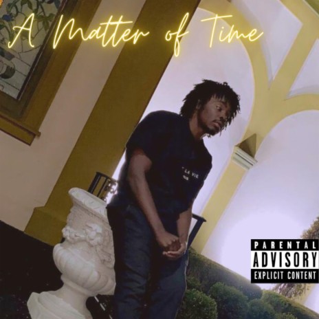 Only A Matter of time | Boomplay Music