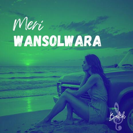 Meri Wan Solwara ft. Bhadubwoe | Boomplay Music