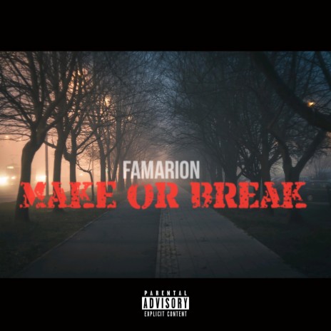 Make or Break | Boomplay Music