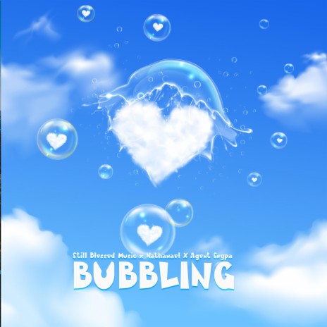 Bubbling ft. Nathanael & Agent Snypa | Boomplay Music
