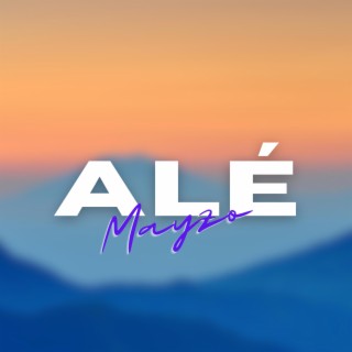 Alé lyrics | Boomplay Music