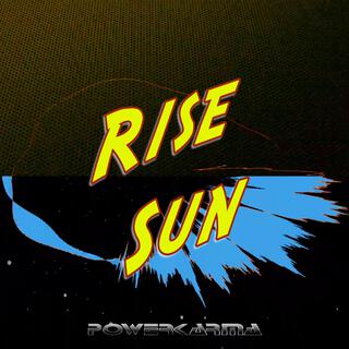 Rise Sun