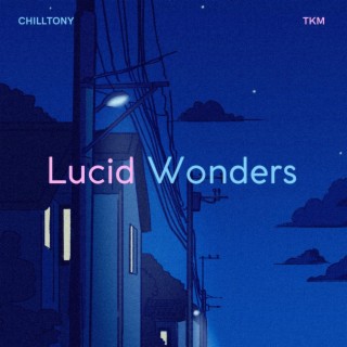 Lucid Wonders